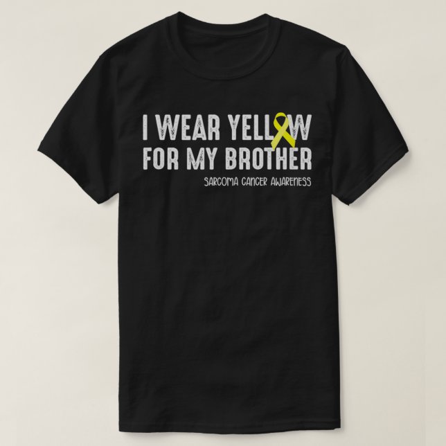 T-shirt I wear yellow for my Brother Sarcoma (Design devant)