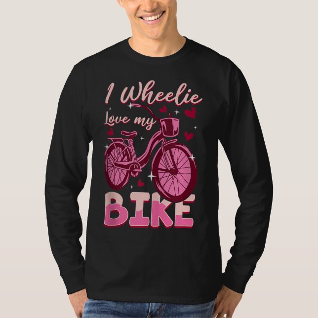 T-shirt I Wheelie Love My Bike (Devant)