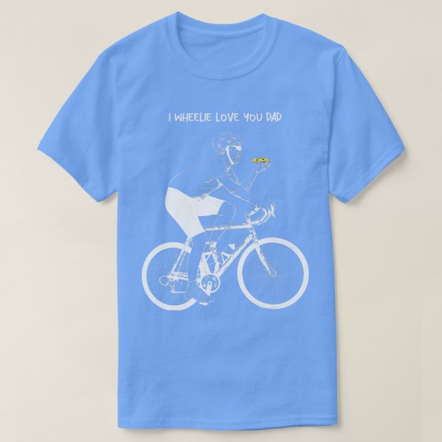 T-shirt I Wheelie T'aime Papa  (Design devant)