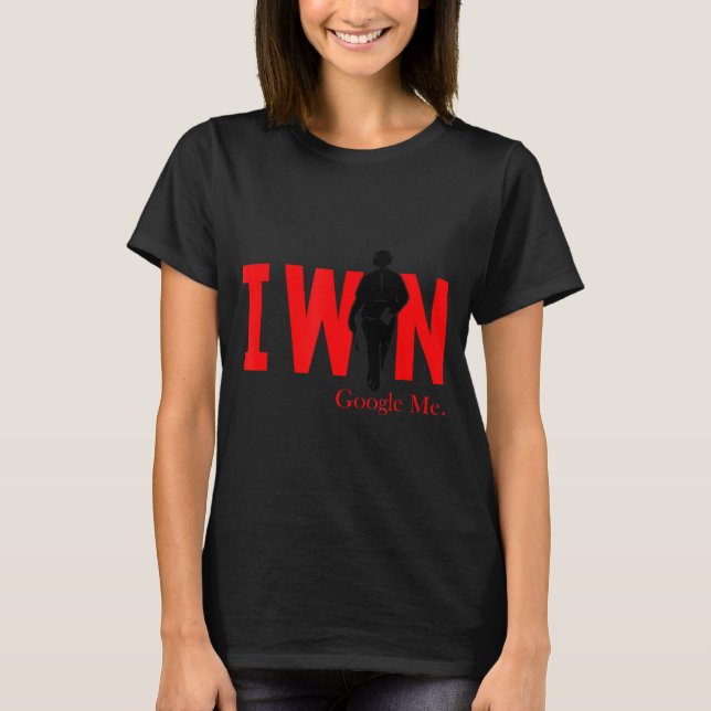 T-shirt I Win Google Me Motivational Confidence Shirt  (Devant)