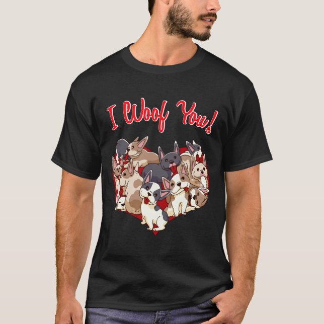 T-shirt I Woof You French Bulldog Dog Heart Shape Valentin (Devant)