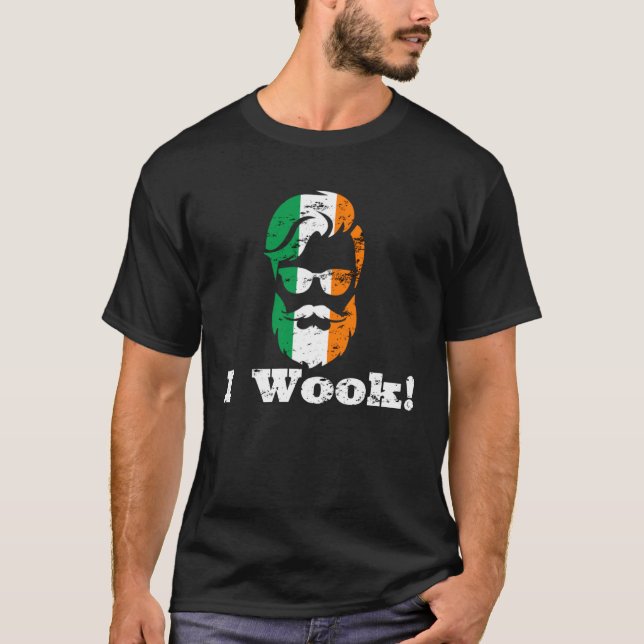 T-SHIRT I WOOK WORK IRISH FLAG BEARD SUNGLASSES MAN (Devant)