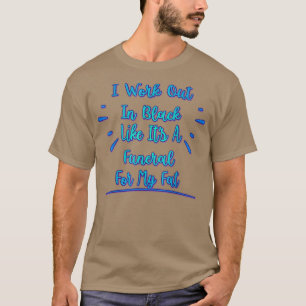 T-shirt I Work Out In Black For My Fat Funny Humor Graphic