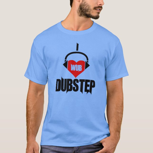 T-shirt I Wub Dubstep (Devant)