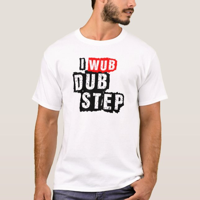 T-shirt I Wub Dubstep (Devant)