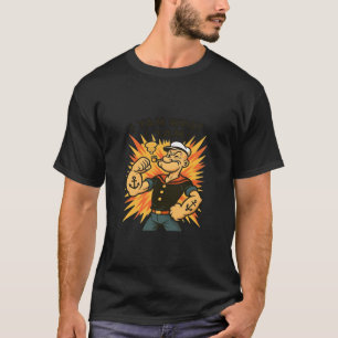T-shirt I Yam What I Yam Popeye Citation de dessin classiq