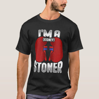 T-shirt Iâ´M A Ney Stoner For Ney Stone Survivor