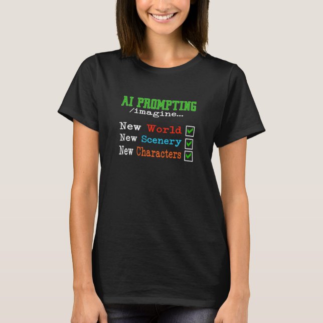 T-shirt IA Prompting Engineering Worlds Scènes Caractères (Devant)