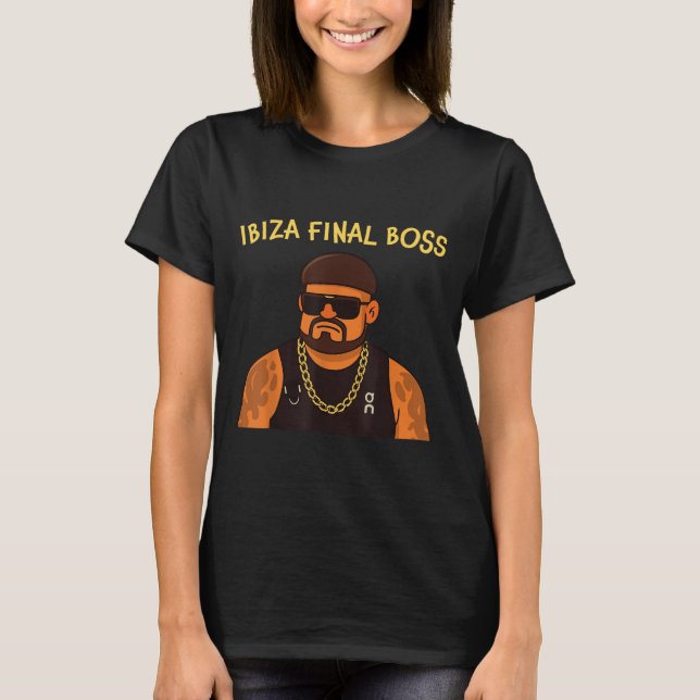 T-shirt Ibiza Final Boss Funny Viral Meme Club Partylation (Devant)
