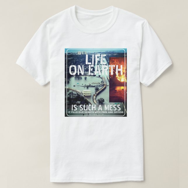 T-shirt IBONELTD. LIFE ON EARTH 2d (Design devant)