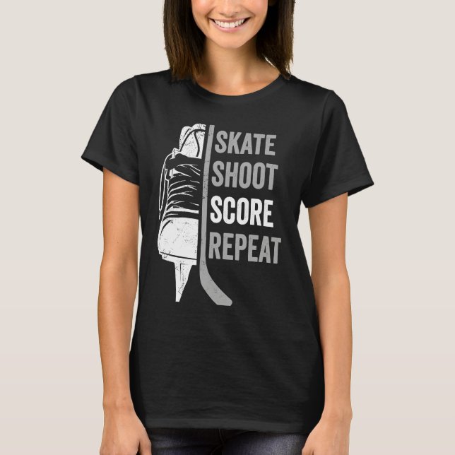 T-shirt Ice Hockey Player Coach Skate Shoot Score Repeat (Devant)