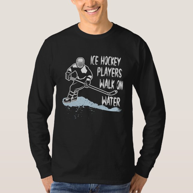 T-shirt Ice Hockey Players Walk On Water Coach Fan (Devant)
