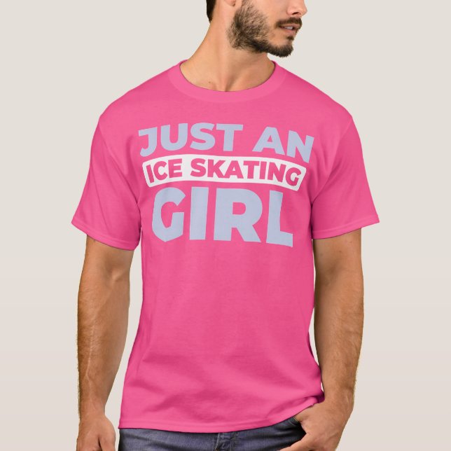 T-shirt Ice Skating Figure Just An Ice Skating Girl (Devant)