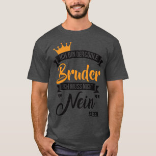 T-shirt Ich bin der coole brume 1