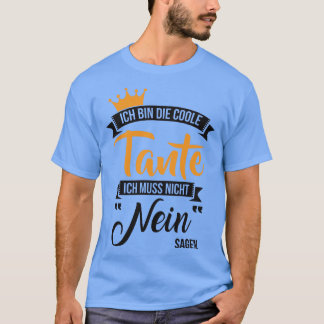 T-shirt Ich bin die coole tante