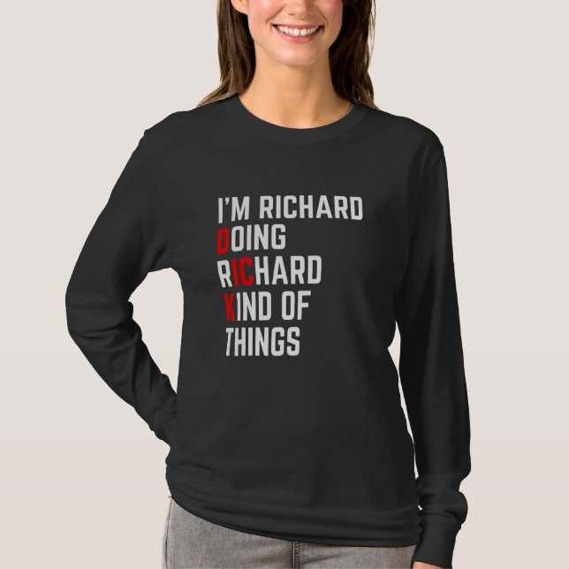 T-shirt Ich bin ein Richard tun Richard Things - Dic drôle (Devant)