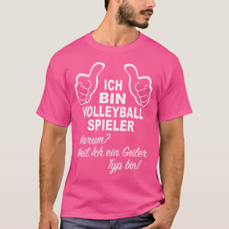 T-shirt Ich Bin Volleyball Lecteur Volleyballer Beach Voll