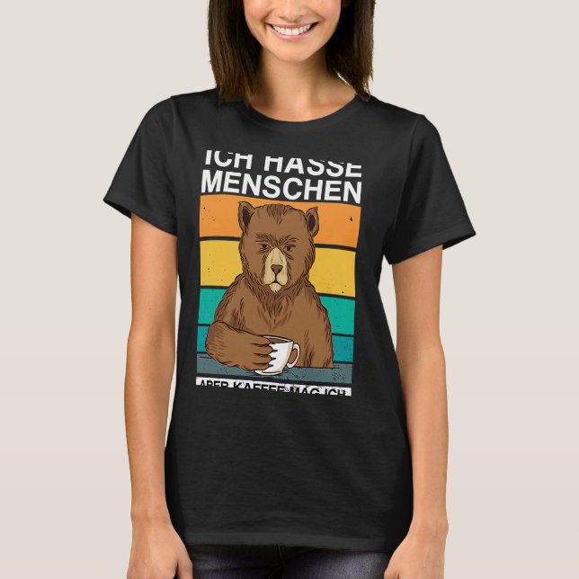 T-shirt Ich hasse Menschen Aber Kaffee mag ich Bär Sarkasm (Devant)