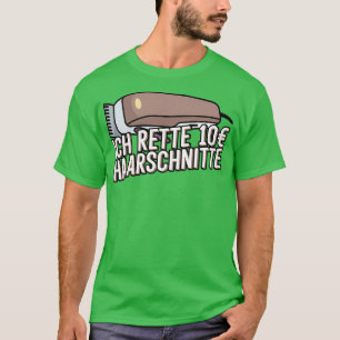 T-shirt Ich rette 10 Haarschnitte Herren Friseur Barber Ba