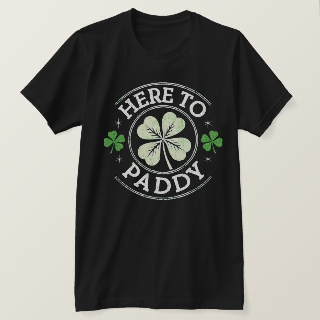 T-shirt Ici à Paddy Shamrock St Patrick's Day (Design devant)