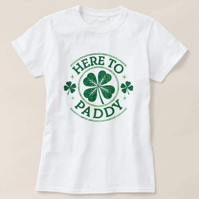 T-shirt Ici à Paddy Shamrock St Patrick's Day (Design devant)