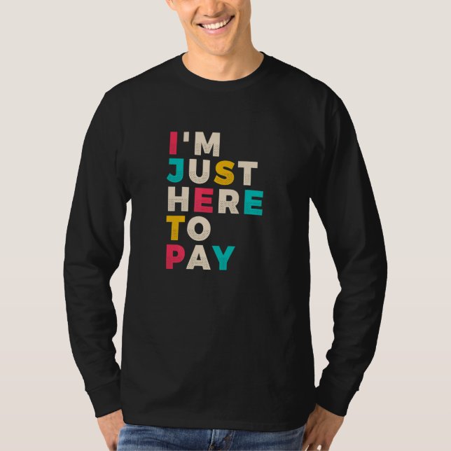 T-shirt Ici, payez simplement Paren pour le parc d'attract (Devant)