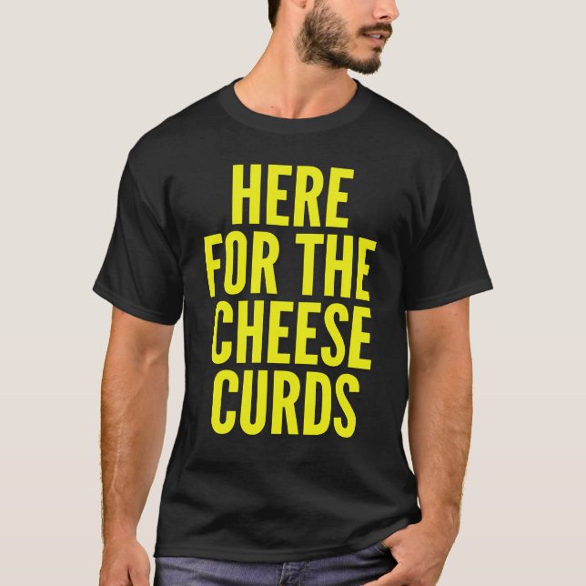 T-shirt Ici pour les morceaux de fromage (Devant)