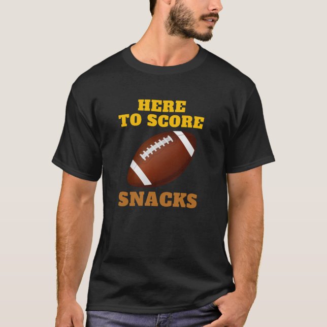T-shirt Ici Pour Score Des Snacks (Devant)