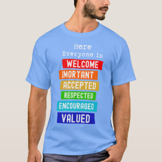T-shirt Ici tout le monde est le bienvenu Important Profes