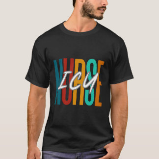 T-shirt Icu Infirmière École Infirmière Funny Équipe Gif