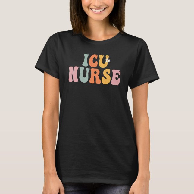 T-shirt ICU Nurse Week Groovy Appreciation Day For Women F (Devant)