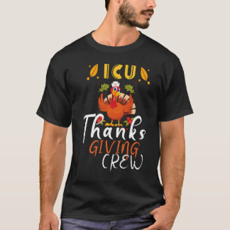T-shirt ICU Thanksgiving Nurse Crew Intensive Care Unit Th