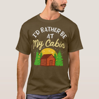 T-shirt ID Camping Plutôt Être À Mon Cabine
