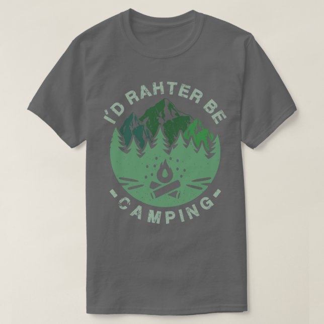 T-shirt ID de camping Plutôt être Camping 1 (Design devant)