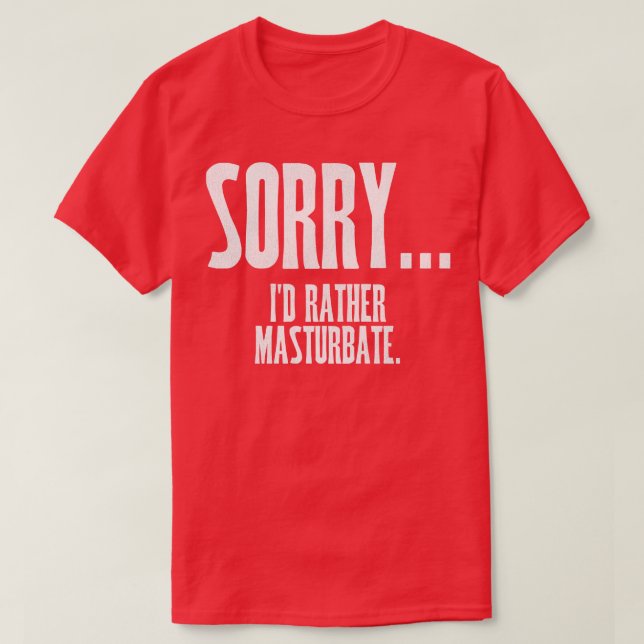 T-shirt ID DÉSOLÉ Plutôt Masturbé (Design devant)