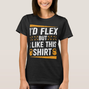 T-shirt Id Flex, mais j'aime cette Chemise Fitness Gym Hom