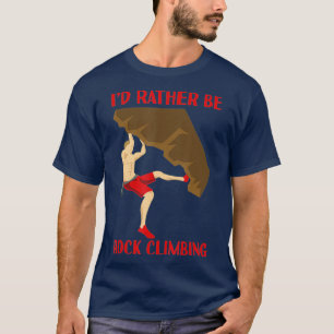T-shirt Id Plutôt Être Rock Escalade Bouldering