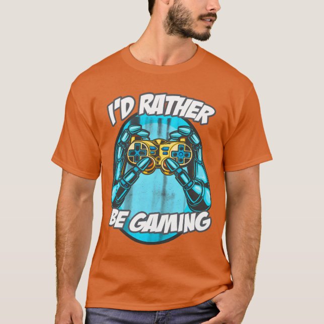 T-shirt ID Rather Be Gaming Gaming Saying Nerd Geek girl g (Devant)