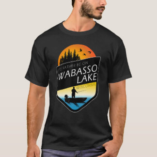 T-shirt I'd Rather Be On Wabasso Lake Wisconsin Fishing