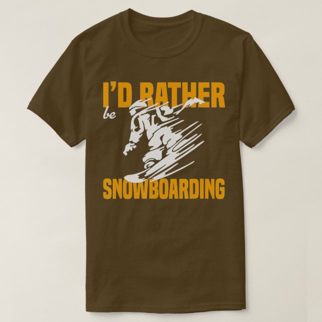 T-shirt Id Rather Be Snowboarding (2)  (Design devant)