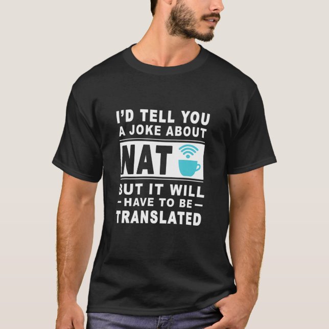 T-shirt I'd Tell U A Joke (Devant)