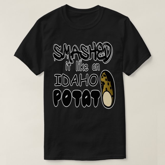 T-shirt Idaho Potato drôle de citation (Design devant)
