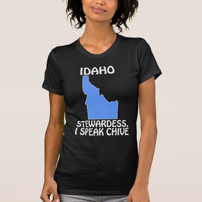 T-shirt Idaho - Stewardess, je parle Chive (Devant)