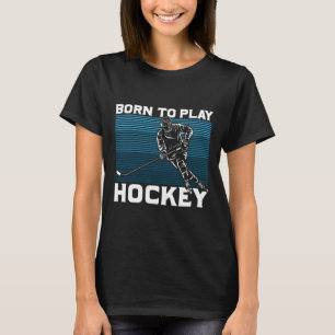 T-shirt Idée cadeau gardien de but de hockey sur glace Né