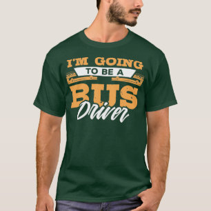 T-shirt Idée-cadeau pour les conducteurs de futur autobus
