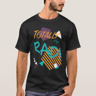 T-shirt Idée de la fête du costume complètement rad 80s 90