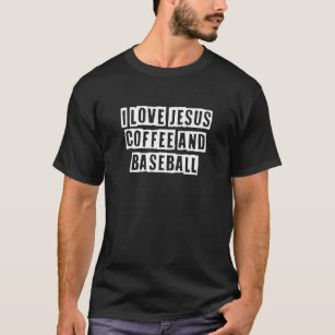 T-shirt Idée De Texte Érodé J'Aime Jésus Café Et Baseball