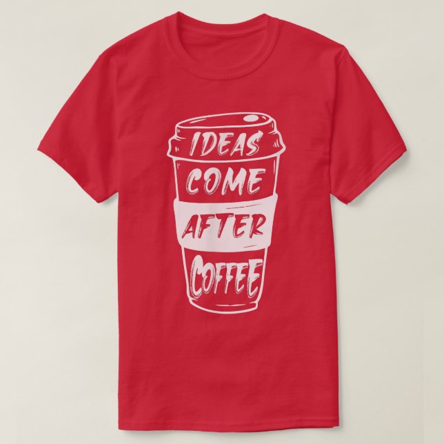 T-shirt Idées Après Café (Design devant)