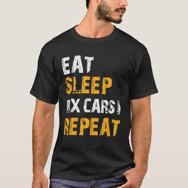 T-shirt Idées Auto Mécanique Manger Sleep Fixer les voitur (Devant)