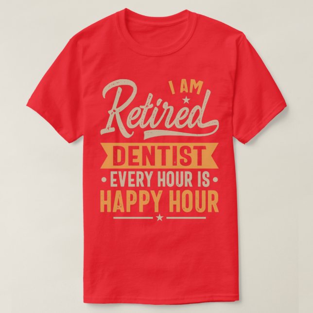 T-shirt Idées Cadeaux Dentistes Retraités Dentistes Dentis (Design devant)